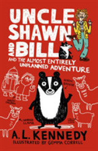 Uncle Shawn and Bill and the Almost Entirely Unplanned Adventure (Uncle Shawn)