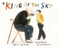ニコラ・デイビス文／ローラ・カーリン絵『空の王様』（原書）<br>King of the Sky