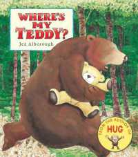 ジェズ・オ－ルバラ『ま－くんとくま』（原書）<br>Where's My Teddy? (Eddy and the Bear) （Board Book）