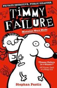 Timmy Failure: Mistakes Were Made (Timmy Failure)