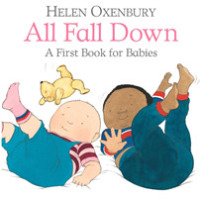 All Fall Down : A First Book for Babies （Board Book）