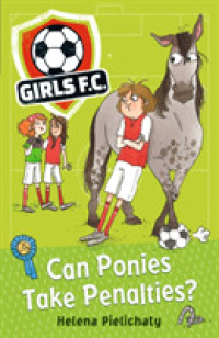 Girls FC 2: Can Ponies Take Penalties? (Girls Fc)