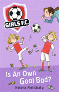 Girls FC 4: Is an Own Goal Bad? (Girls Fc)