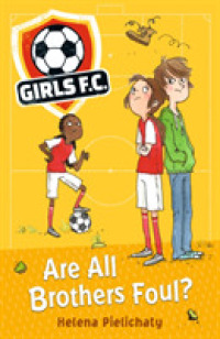 Girls FC 3: Are All Brothers Foul? (Girls Fc)