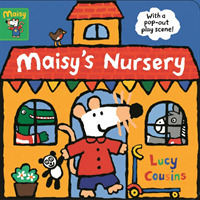 Maisy's Nursery: with a pop-out play scene （Board Book）