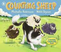 Counting Sheep: A Farmyard Counting Book : Perfect for bedtime fun and gentle learning from an internationally bestselling duo