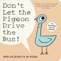 Don't Let the Pigeon Drive the Bus! （Board Book）