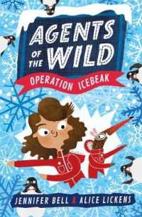 Agents of the Wild 2: Operation Icebeak (Agents of the Wild)