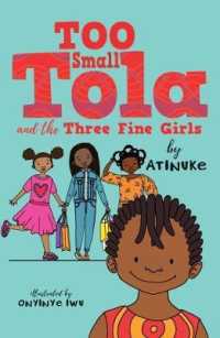 Too Small Tola and the Three Fine Girls (Too Small Tola)