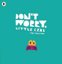 クリス・ホ－トン作『うみへいったちいさなカニカニ』（原書）<br>Don't Worry, Little Crab : A little book of bravery and facing your fears, perfect for sharing with Dad