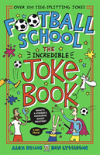 Football School: The Incredible Joke Book (Football School)