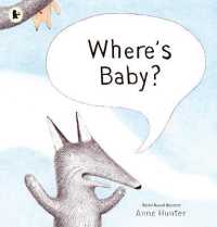 アン・ハンタ－作『ぼうやはどこ？』（原書）<br>Where's Baby?