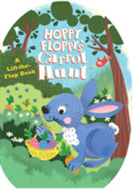 Hoppy Floppy's Carrot Hunt （Board Book）