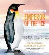 Protecting the Planet: Emperor of the Ice (Protecting the Planet)