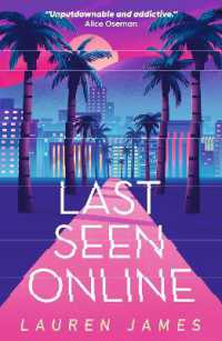 Last Seen Online : An addictive YA thriller set in sun-drenched LA about fame, obsession and toxic fandom. the perfect read for fans of mysteries, true crime and Hollywood scandals