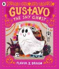 フラビア・Z・ドラゴ『グスタボは はずかしがりやのゆうれい』（原書）<br>Gustavo, the Shy Ghost (The World of Gustavo)