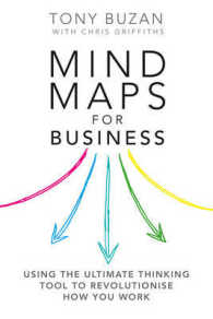 Mind Maps for Business : Revolutionise Your Business Thinking and Practice