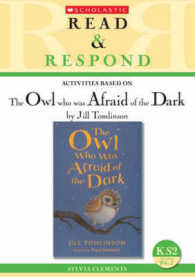 Owl Who Was Afraid of the Dark (Read & Respond) -- Paperback