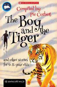 The Boy and the tiger and other stories for 9 to 11 year olds (Pie Corbett's Storyteller)