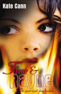 Fire and Rayne -- Paperback / softback