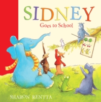 Sidney Goes to School -- Paperback