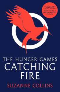 スーザン・コリンズ『ハンガ－・ゲ－ム２　燃え広がる炎』（原書）<br>Catching Fire (The Hunger Games)