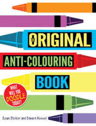 Original Anti-colouring Book -- Paperback / softback