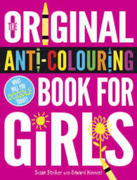 Original Anti-colouring Book for Girls -- Paperback