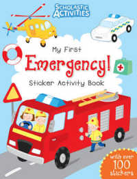 My First Emergency! Sticker Activity Book (Scholastic Activities) -- Paperback