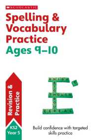 Spelling and Vocabulary Practice Ages 9-10 (Scholastic English Skills)