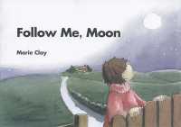 Follow Me Moon (Marie Clay)