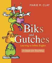 Biks and Gutches: Learning to Inflect English (Marie Clay)