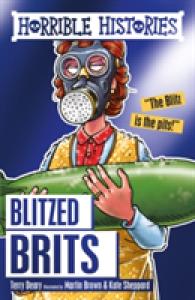 Blitzed Brits (Horrible Histories) -- Paperback / softback