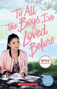 Scholastic ELT Readers Level 2 To All the Boys I've Loved Before