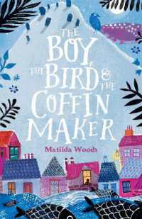 The Boy， the Bird and the Coffin Maker
