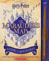 Harry Potter: the Marauder's Map Guide to Hogwarts (Harry Potter) -- Hardback
