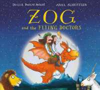 Zog and the Flying Doctors Gift edition board book （Board Book）