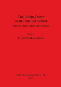 The Indian Ocean in the Ancient Period : Definite places, translocal exchange
