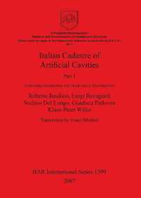 Italian Cadastre of Artificial Cavities Part 1 : (Including introductory comments and a classification)