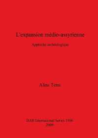 L'expansion médio-assyrienne : Approche archaéologique