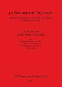 La Prehistoria Del Bajo Ason Registro Arqueologico E Interpretacion Cultural (Cantabria Espana) : Registro arqueológico e interpretación cultural (Cantabria, España)