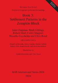 The Upper Tisza Project. Studies in Hungarian Landscape Archaeology. Book 3: Settlement Patterns in the Zemplén Block : The Upper Tisza Project. Studies in Hungarian Landscape Archaeology.