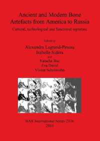 Ancient and Modern Bone Artefacts from America to Russia : Cultural, technological and functional signature
