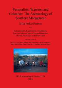 Pastoralists Warriors and Colonists: the Archaeology of Southern Madagascar