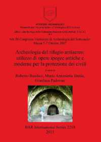 Atti III Congresso Nazionale di Archeologia del Sottosuolo: Massa 5-7 Ottobre 2007. Archeologia del rifugio antiaereo: utilizzo di opere ipogee antich : Atti III Congresso Nazionale di Archeologia del Sottosuolo: Massa 5-7 Ottobre 2007.