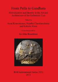 From Pella to Gandhara. Hybridisation and Identity in the Art and Architecture of the Hellenistic East : Hybridisation and Identity in the Art and Architecture of the Hellenistic East