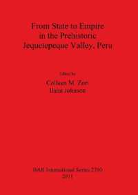 From State to Empire in the Prehistoric Jequetepeque Valley Peru