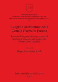 Luoghi e Architetture della Grande Guerra in Europa : I sistemi difensivi dalle teorizzazioni di Karl von Clausewitz alla realtà della Prima Guerra Mondiale