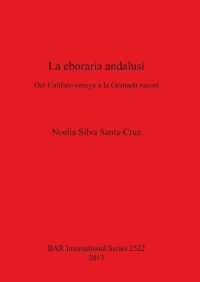 La Eboraria andalusí Del Califato omeya a la Granada nazarí : Del Califato omeya a la Granada nazarí