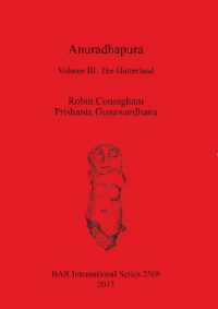 Anuradhapura : Volume III: the Hinterland
